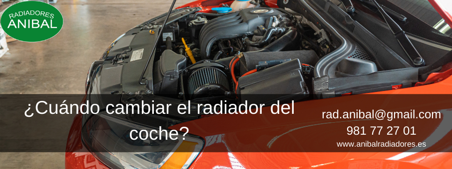 Cuándo cambiar el radiador del coche